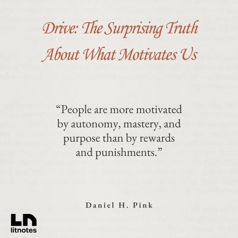  “People are more motivated by autonomy, mastery, and purpose than by rewards and punishments.”
 “Control leads to compliance; autonomy leads to engagement.”
 “The ultimate freedom for creative groups is the freedom to experiment with new ideas.”
 “The most successful people not only have goals, they have systems.”
 “Humans, by their nature, seek purpose—to make a contribution and be part of a cause greater than themselves.”