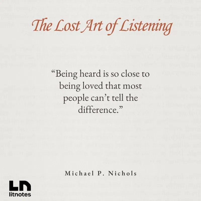 “Being heard is so close to being loved that most people can’t tell the difference.”
“People open up when they feel you’re truly listening.”
“Listening is not about waiting for your turn to speak.”
“To listen well is to be present, not just silent.”
“True listening builds trust and defuses conflict.”